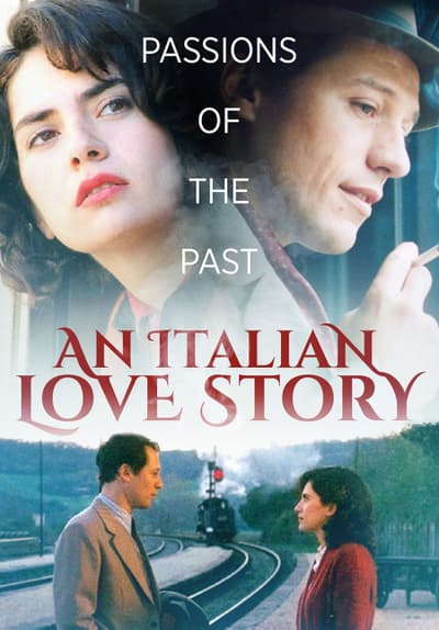Watch An Italian Romance 2004 Full Movie Free Online Streaming Tubi