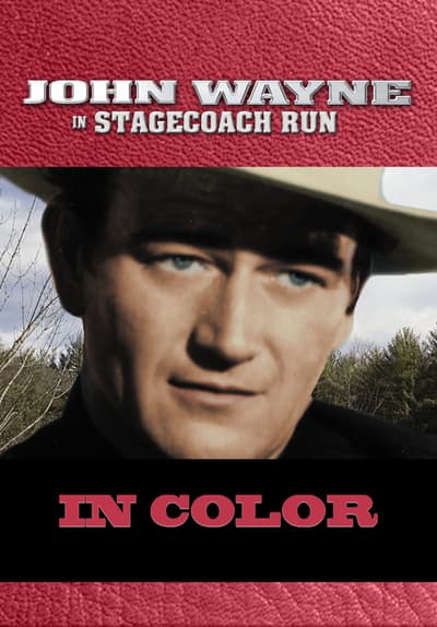 Watch John Wayne In Stagecoach Run In Color (2015) Full Movie Free 