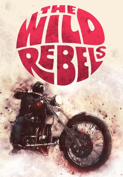 wild rebels wild rebels