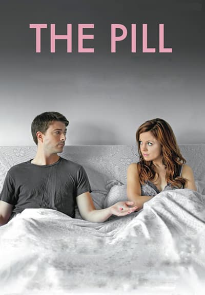 Watch The Pill (2011) Full Movie Free Streaming Online | Tubi