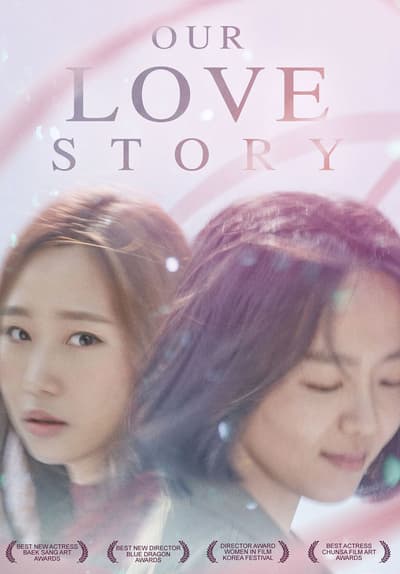 Watch Our Love Story (2015) Full Movie Free Online on Tubi | Free Streaming Movies