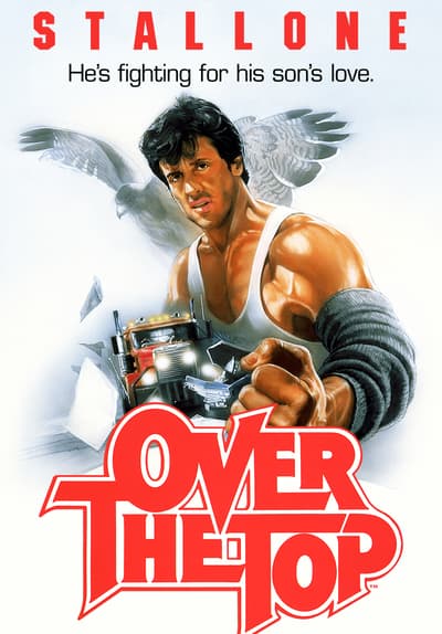 Watch Over The Top (1987) Full Movie Free Streaming Online ...