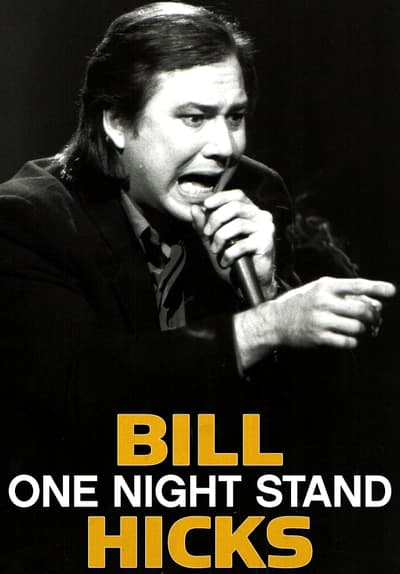 Watch Bill Hicks One Night Stand 1991 Full Movie Free