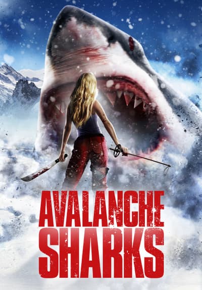 Watch Avalanche Sharks (2015) Full Movie Free Streaming ...